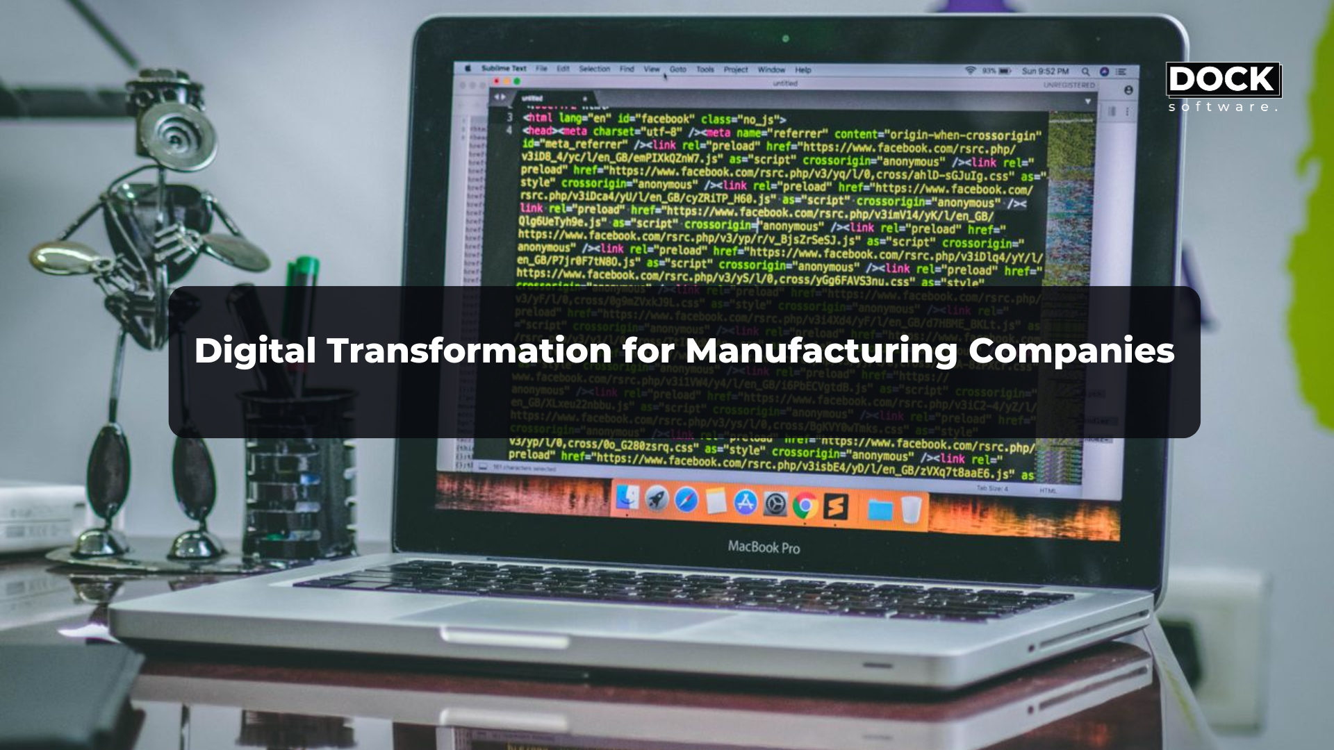 Digital Transformation for Manufacturing Companies