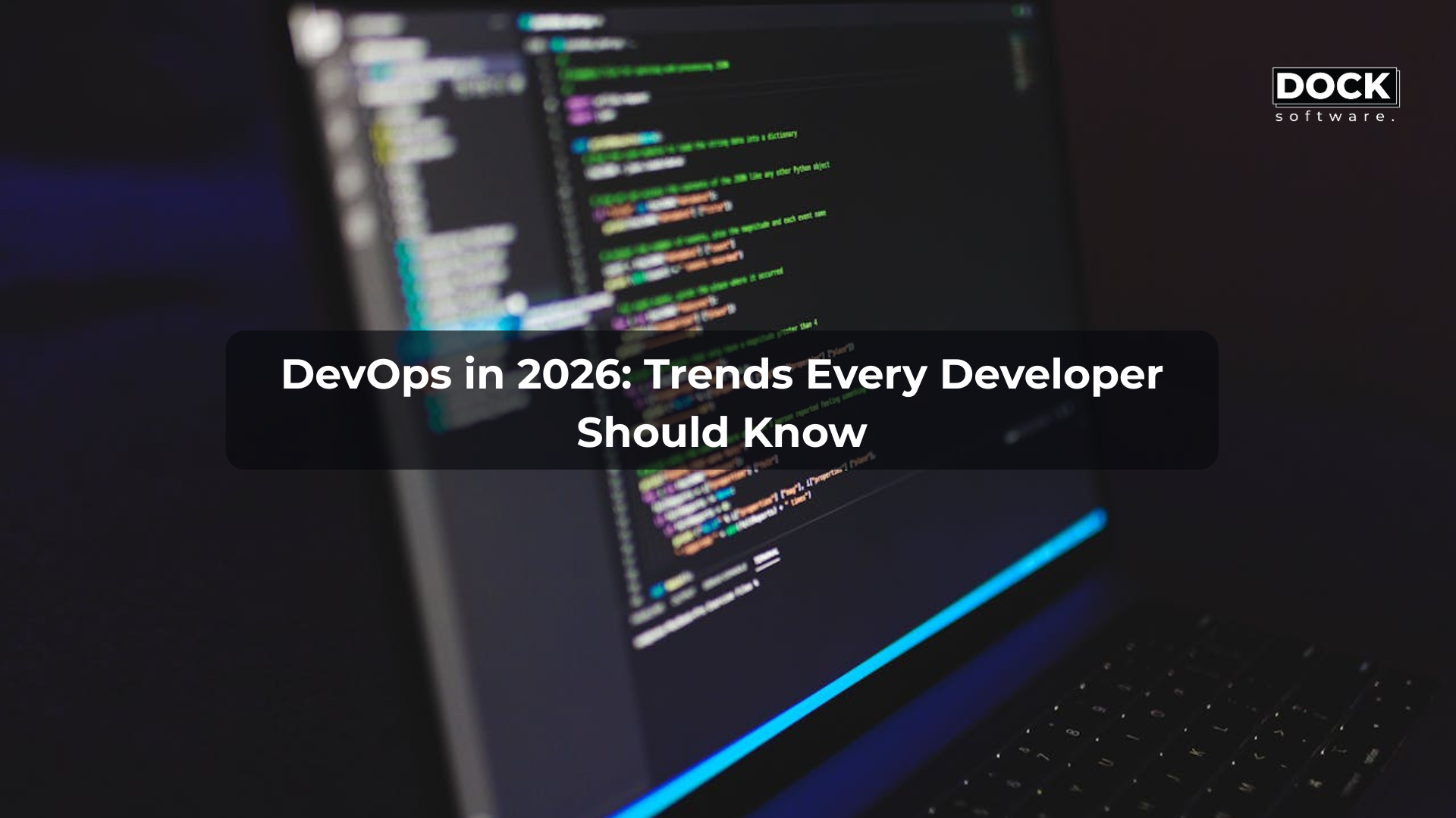 DevOps in 2026: Trends Every Developer Should Know