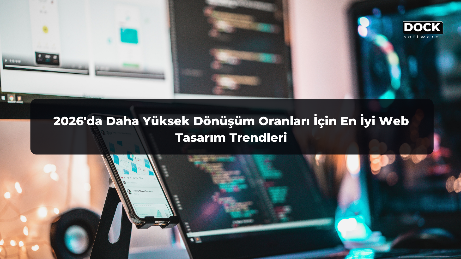 2026'da Daha Yüksek Dönüşüm Oranları İçin En İyi Web Tasarım Trendleri
