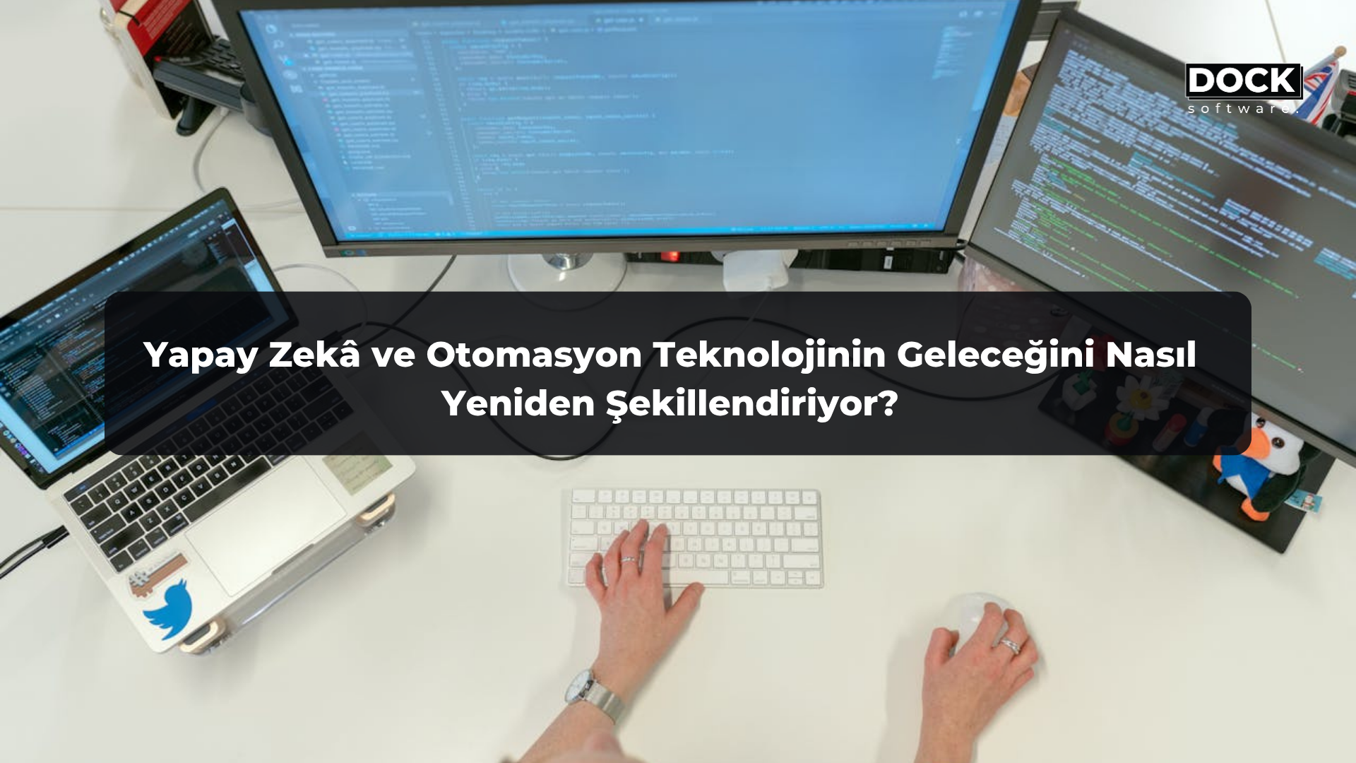 Yapay Zekâ ve Otomasyon Teknolojinin Geleceğini Nasıl Yeniden Şekillendiriyor?