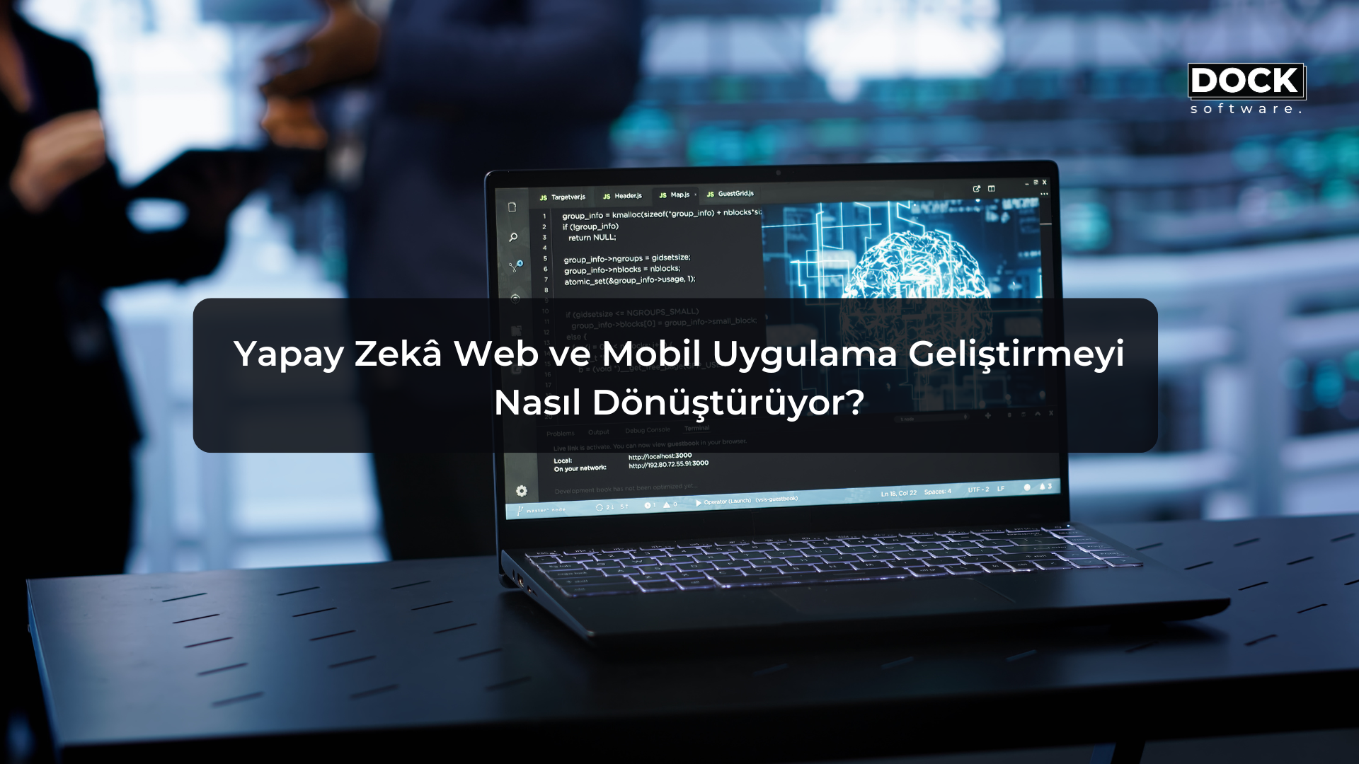 Yapay Zekâ Web ve Mobil Uygulama Geliştirmeyi Nasıl Dönüştürüyor?